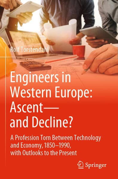Engineers in Western Europe: Ascent-and Decline?