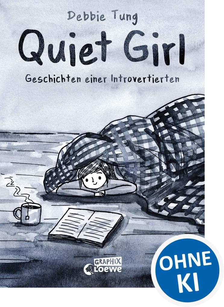 Quiet Girl: Geschichten einer Introvertierten - Tiefgründiges und einfühlsames Comic-Buch mit subtilem Humor