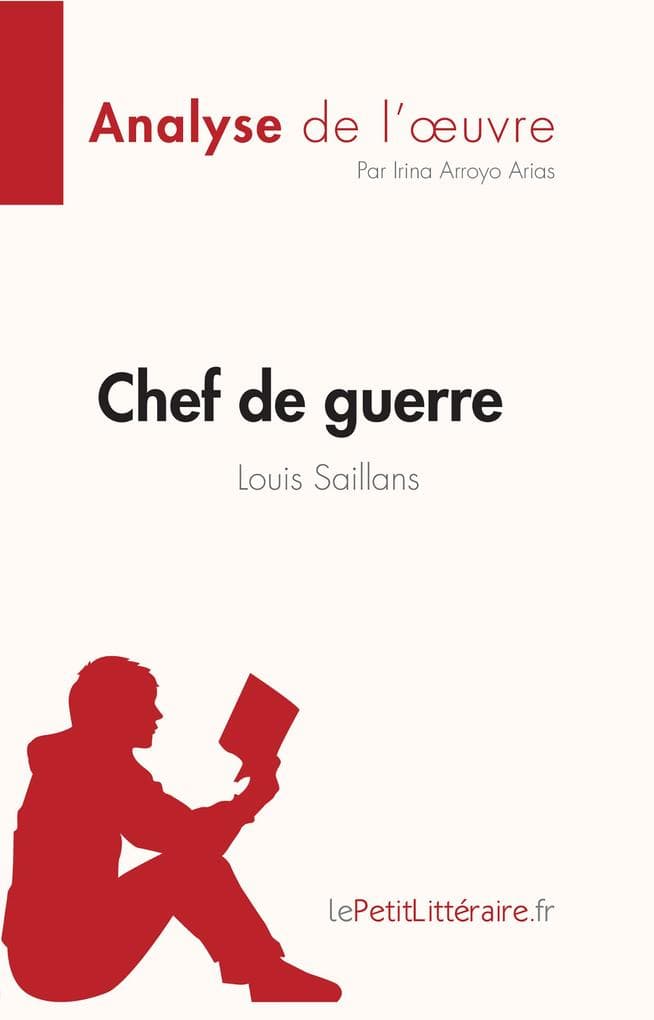 Chef de guerre de Louis Saillans (Analyse de l'oeuvre)