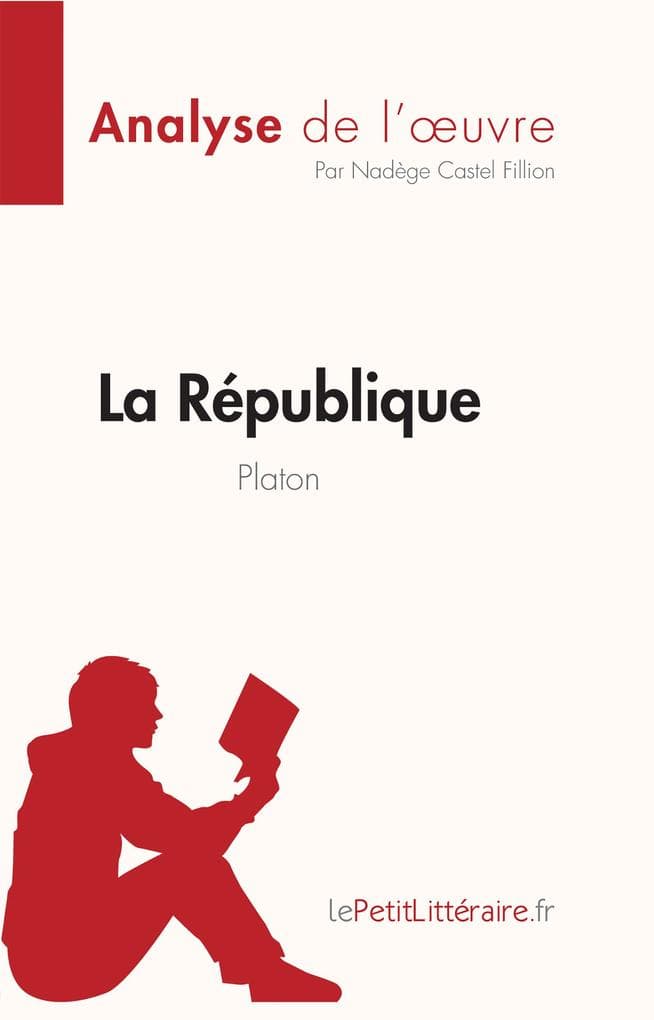 La République de Platon (Analyse de l'oeuvre)