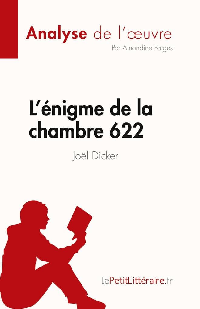L'énigme de la chambre 622 de Joël Dicker (Analyse de l'uvre)