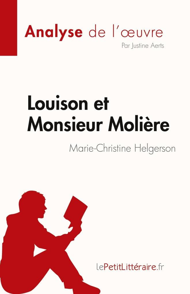 Louison et Monsieur Molière de Marie-Christine Helgerson (Analyse de l'uvre)