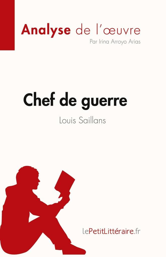 Chef de guerre de Louis Saillans (Analyse de l'uvre)