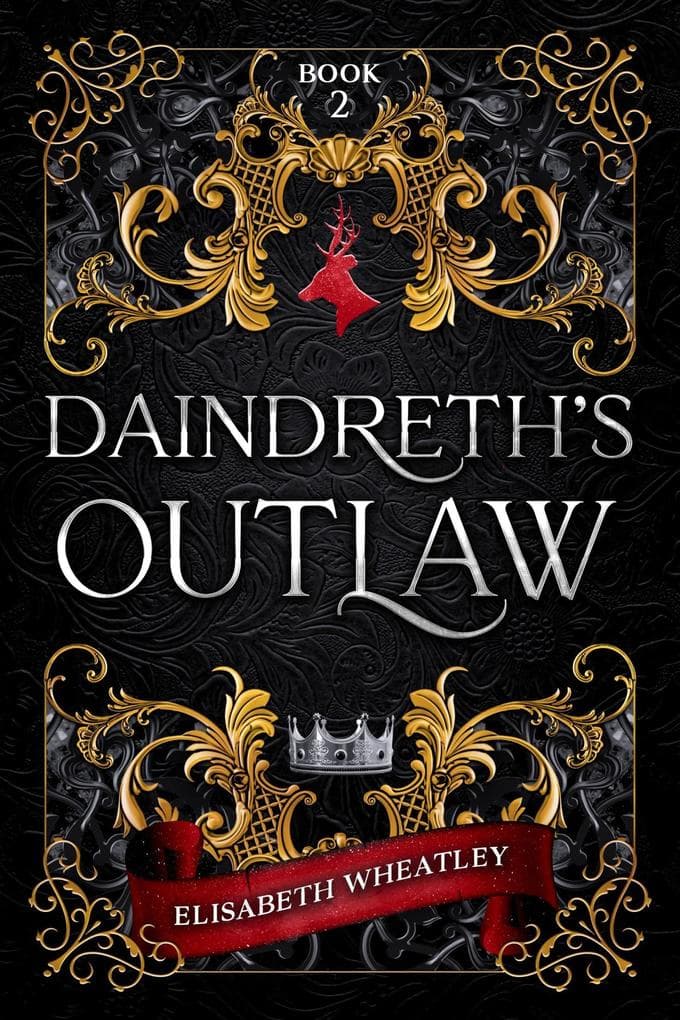 Daindreth's Outlaw (Daindreth's Assassin, #2)
