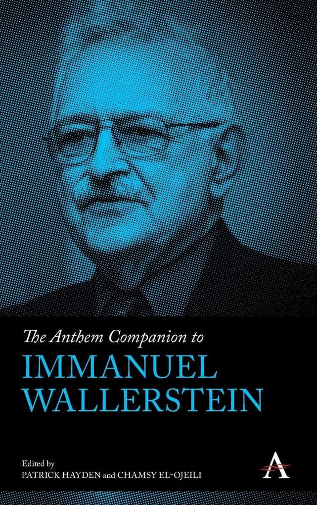 The Anthem Companion to Immanuel Wallerstein