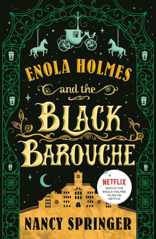 Enola Holmes and the Black Barouche