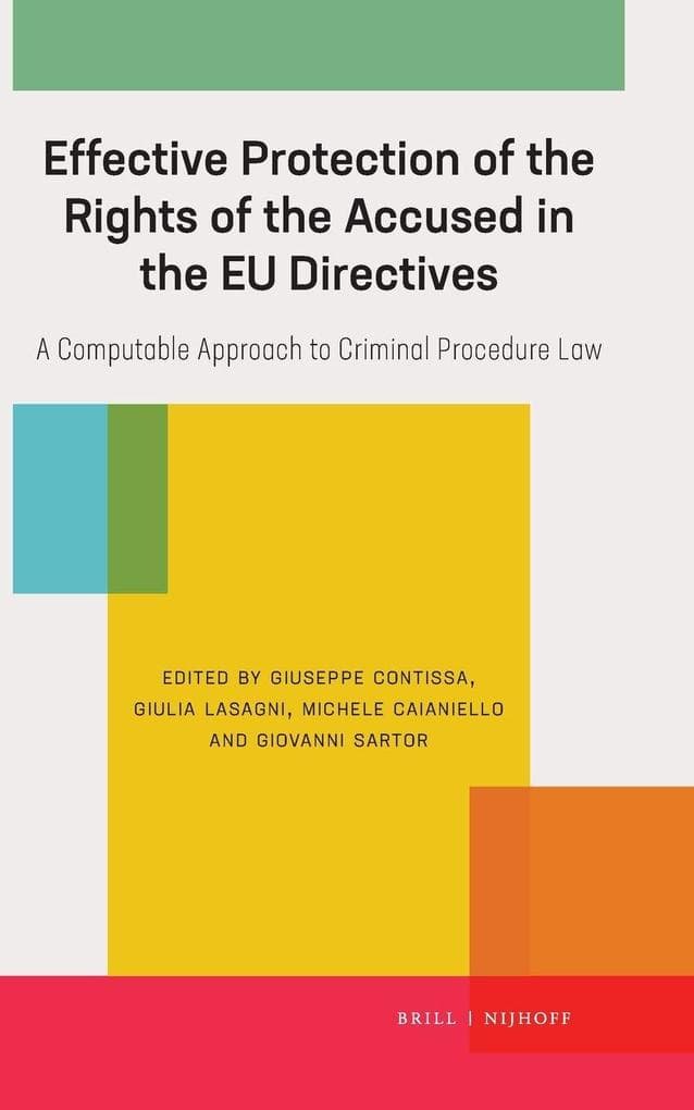 Effective Protection of the Rights of the Accused in the EU Directives