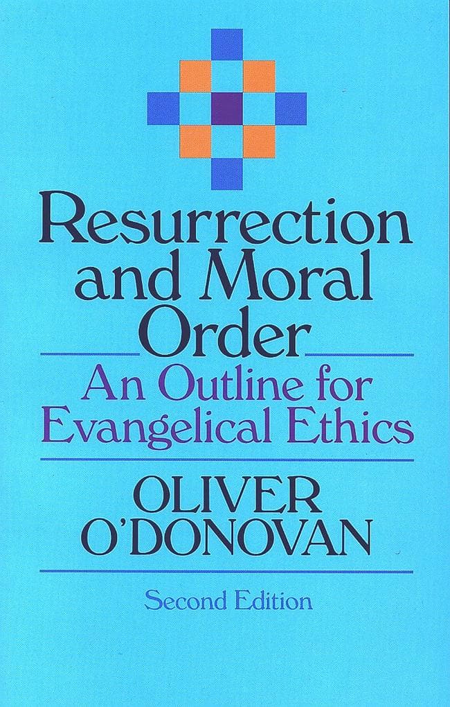 Resurrection and Moral Order