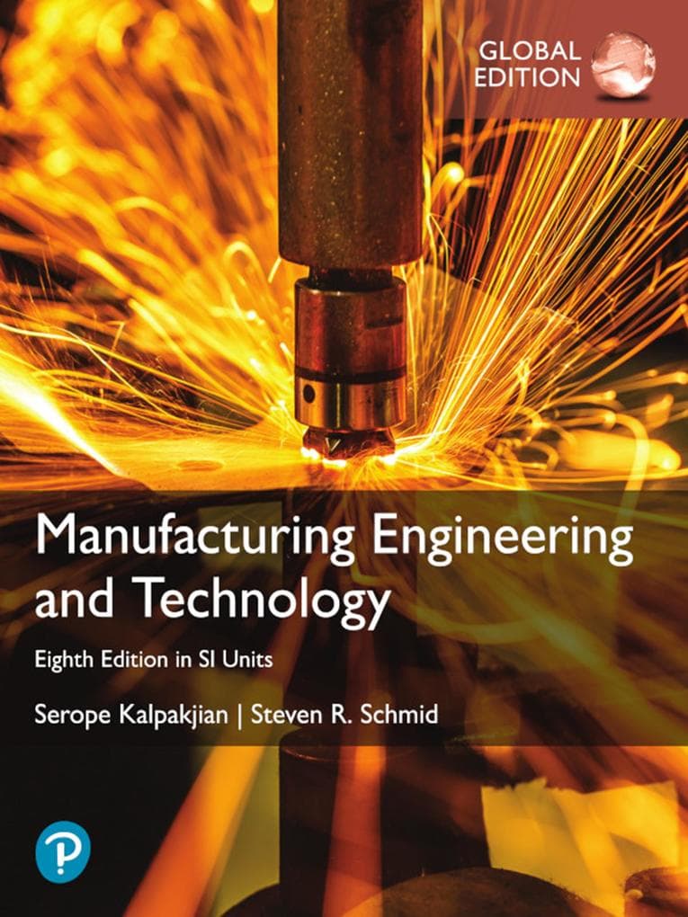 Manufacturing Engineering and Technology, Global Edition