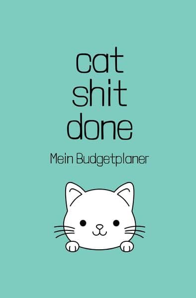 cat shit done - Mein Budgetplaner