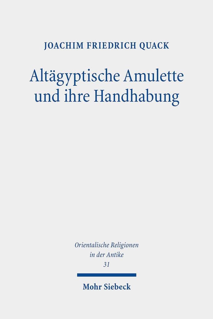 Altägyptische Amulette und ihre Handhabung