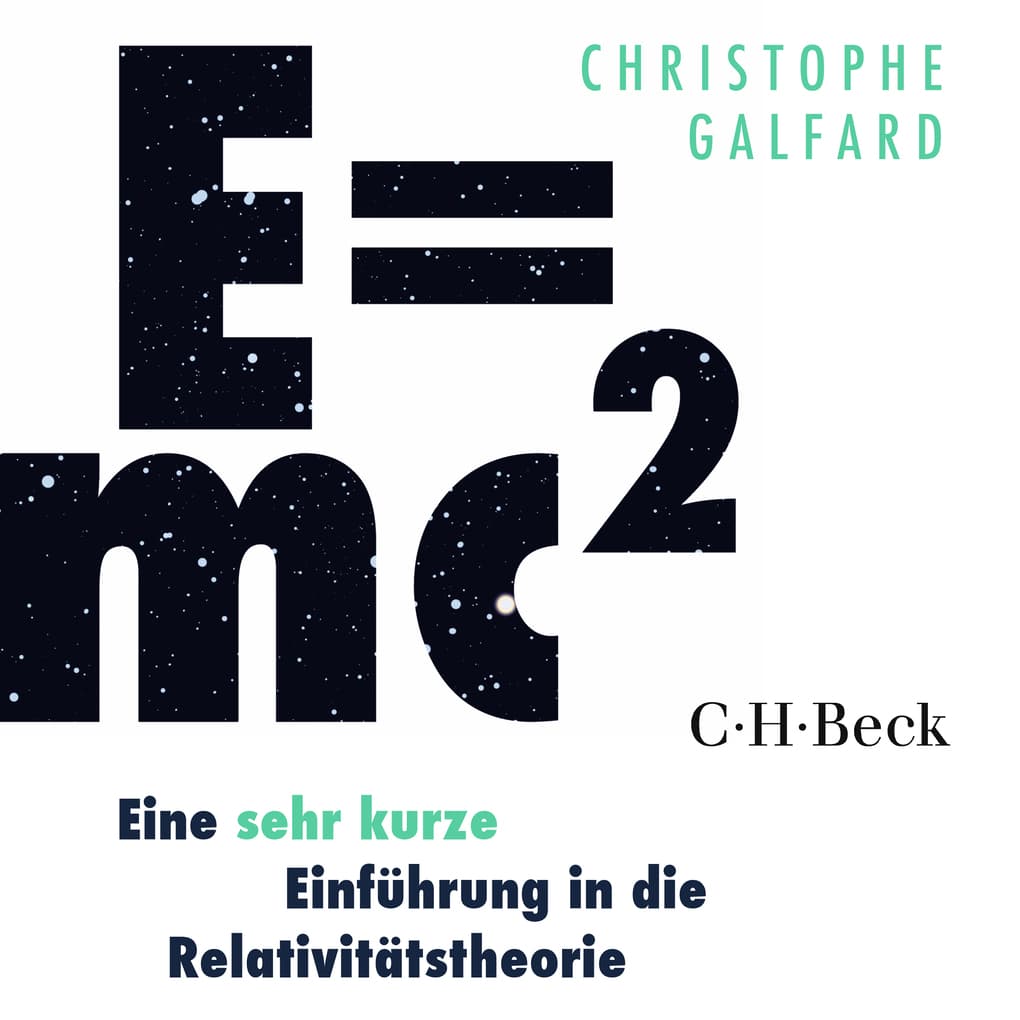 E=mc² - Eine sehr kurze Einführung in die Relativitätstheorie