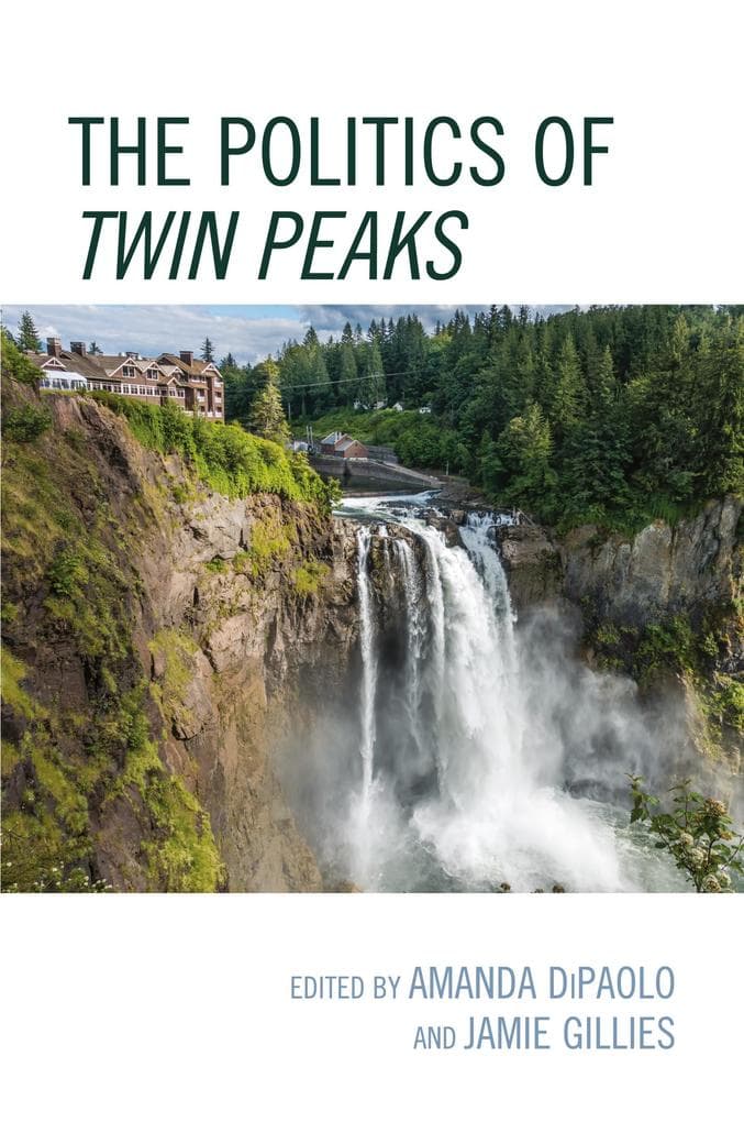 The Politics of Twin Peaks