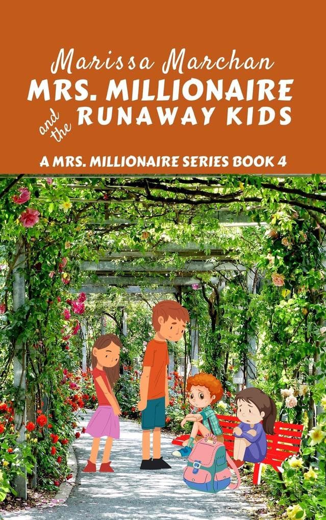 Mrs. Millionaire and the Runaway Kids (4, #1)