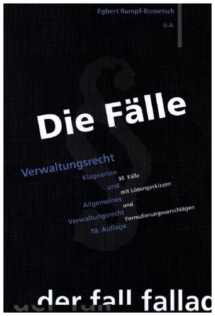 Die Fälle. Verwaltungsrecht 1