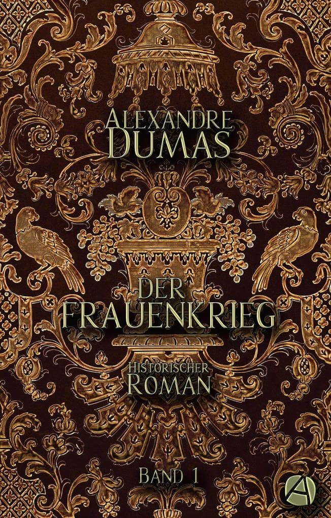 Der Frauenkrieg. Band 1