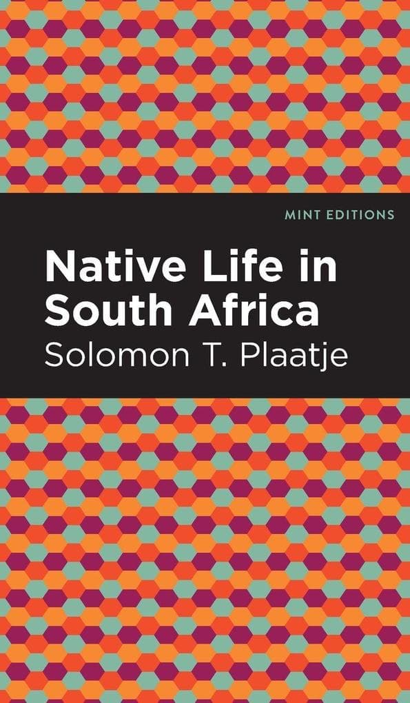 Native Life in South Africa