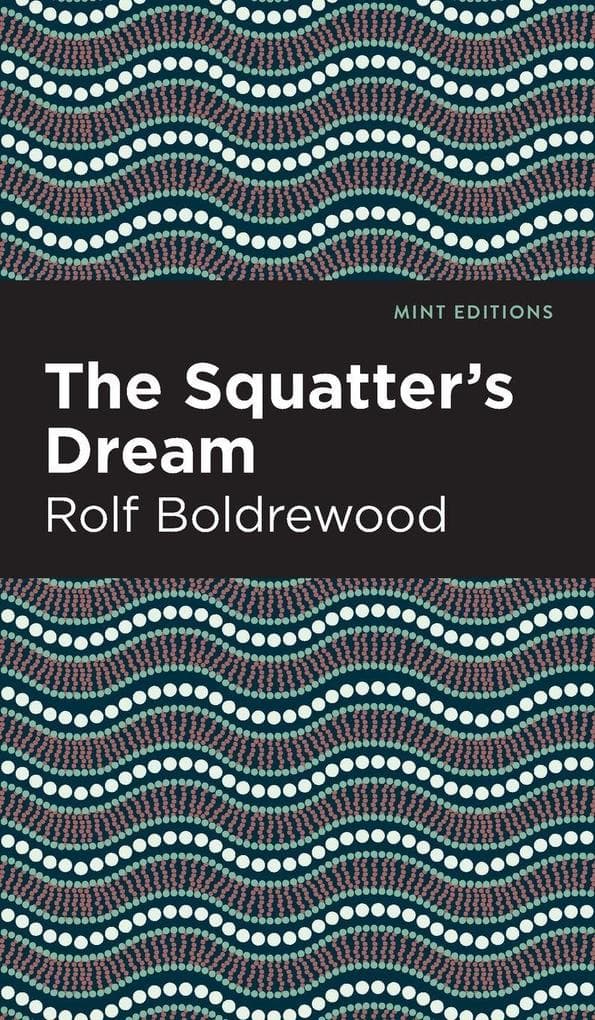 The Squatter's Dream
