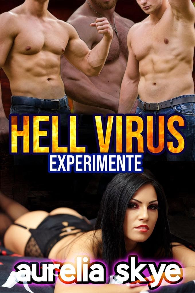 Hell-Virus - Experimente