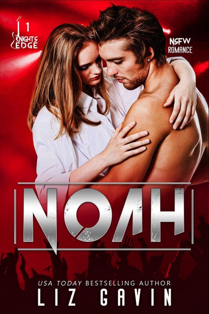 Noah (Knight's Edge Series, #1)