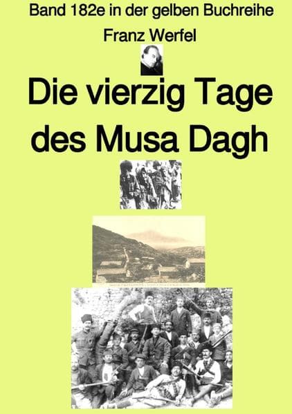 gelbe Buchreihe / Die vierzig Tage des Musa Dagh - Erstes Buch - Band 182e in der gelben Buchreihe b: Band 182e in der gelben Buchreihe
