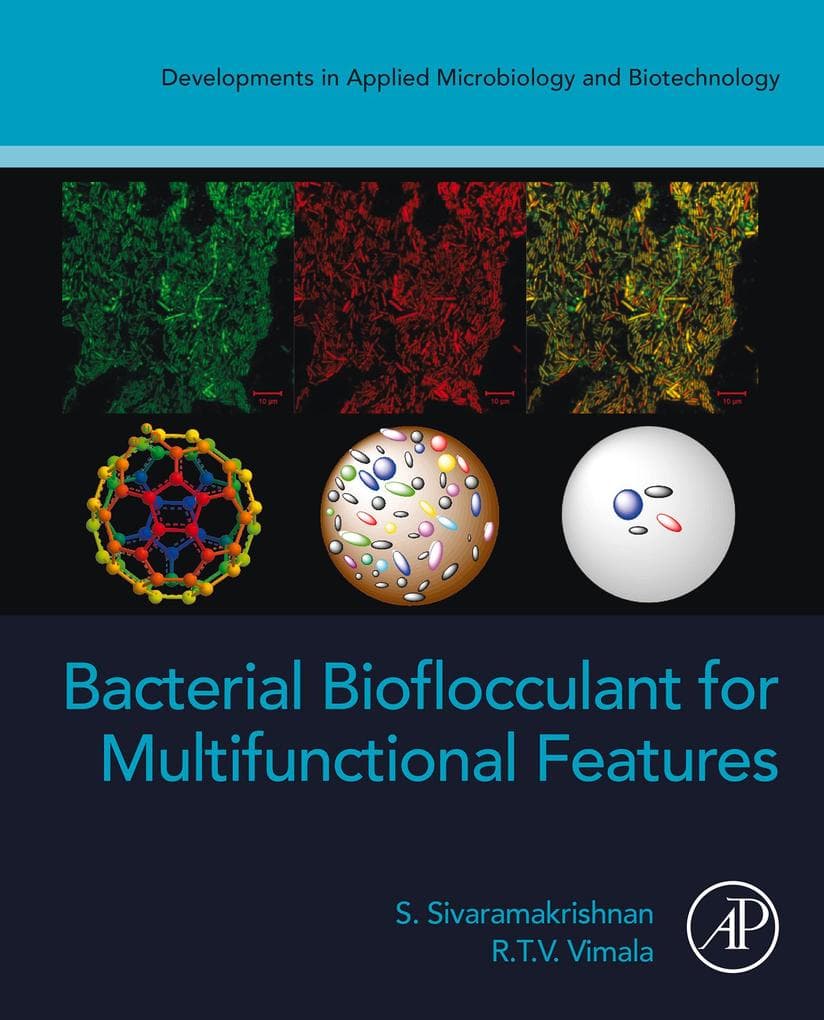 Bacterial Bioflocculant for Multifunctional Features