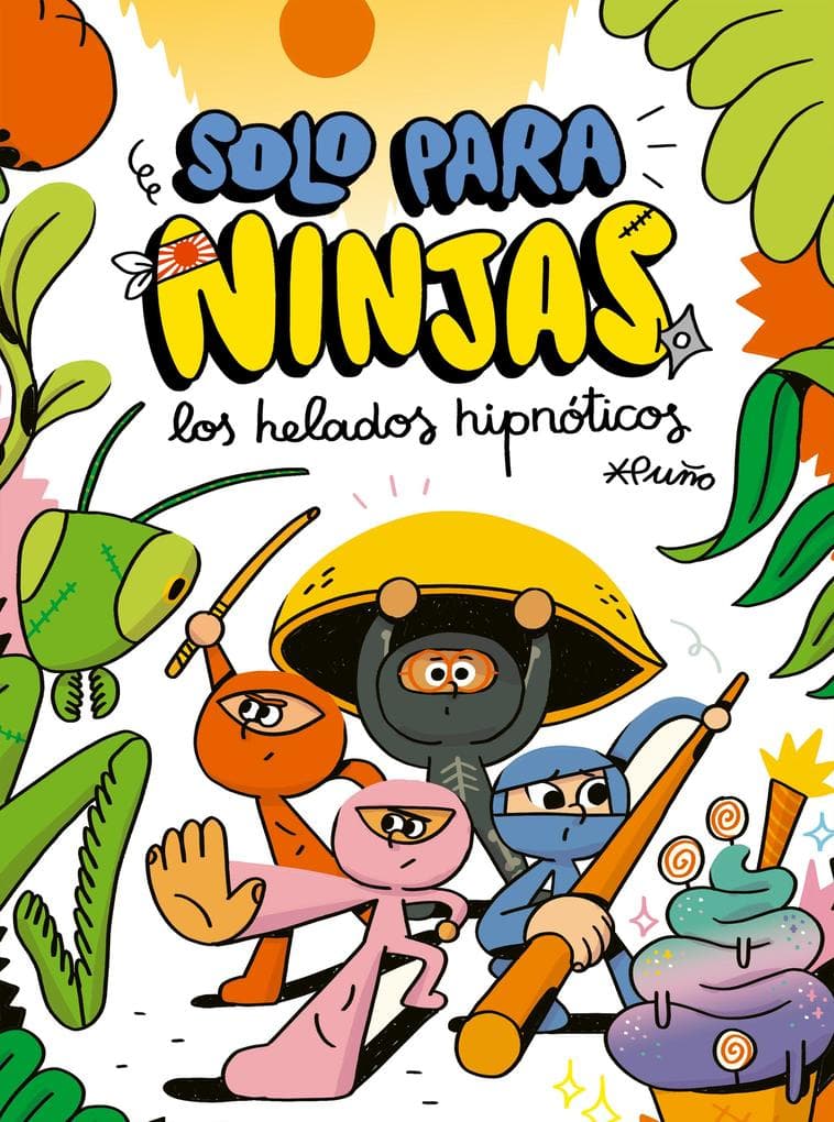 Solo para ninjas 2: Los helados hipnóticos