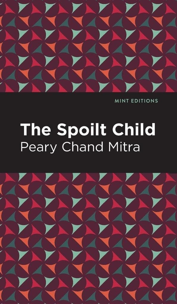 The Spoilt Child
