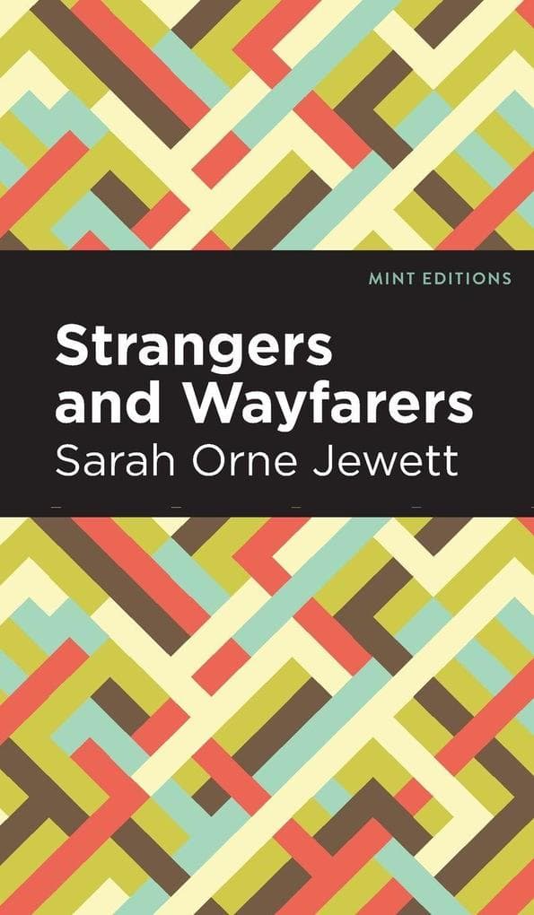 Strangers and Wayfarers