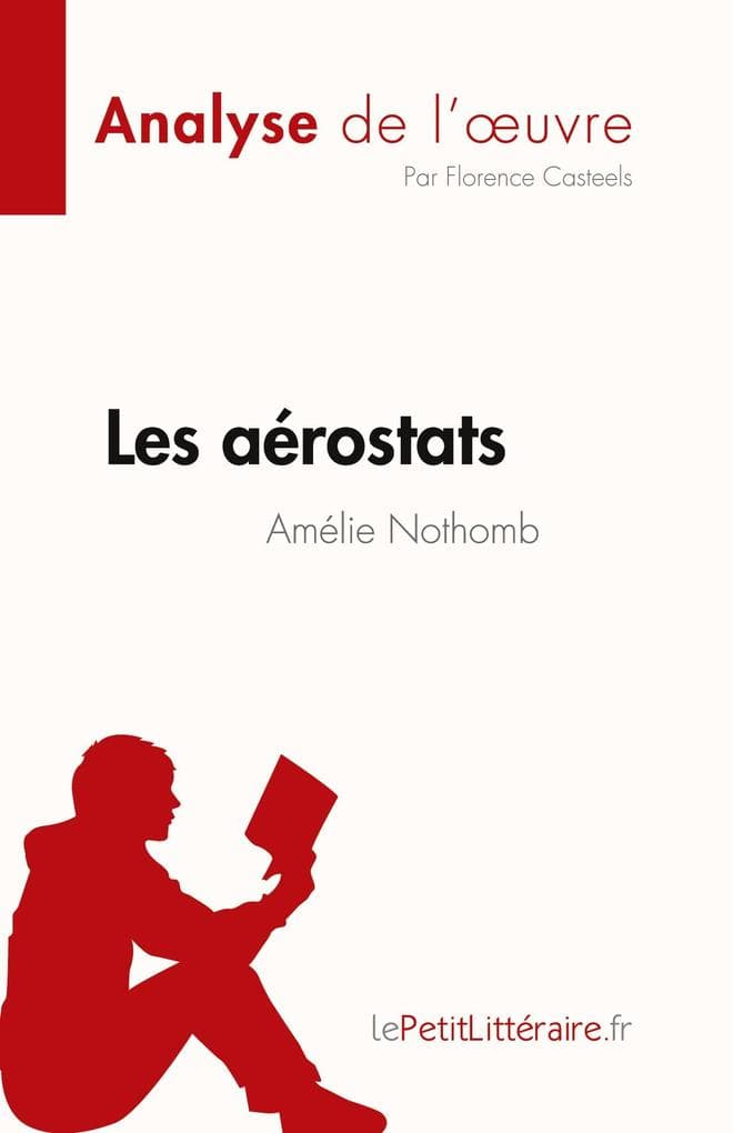 Les aérostats d'Amélie Nothomb (Analyse de l'uvre)