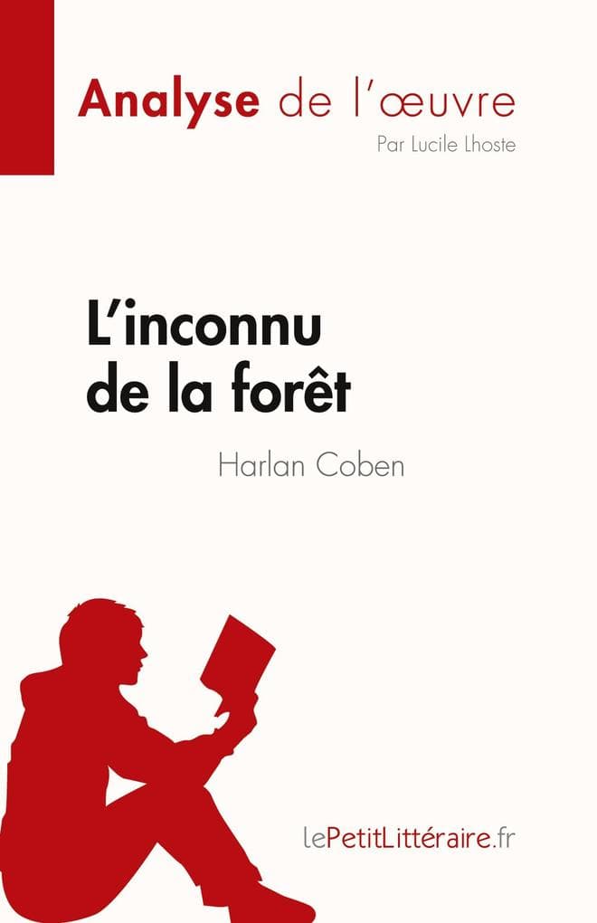 L'inconnu de la forêt de Harlan Coben (Analyse de l'uvre)