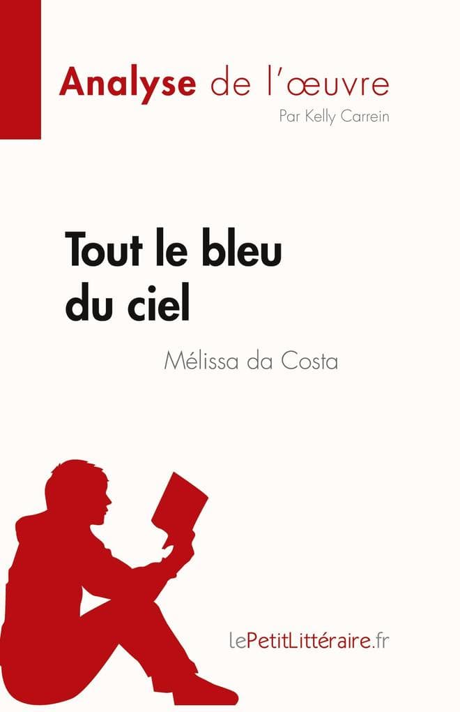 Tout le bleu du ciel de Mélissa da Costa (Analyse de l'uvre)