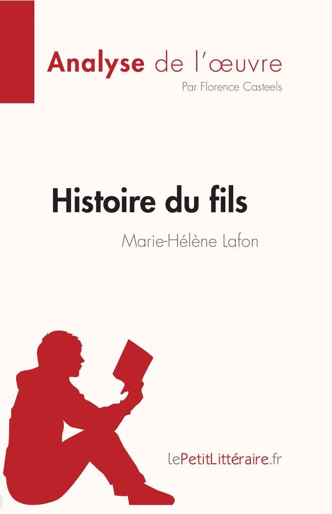 Histoire du fils de Marie-Hélène Lafon (Analyse de l'oeuvre)