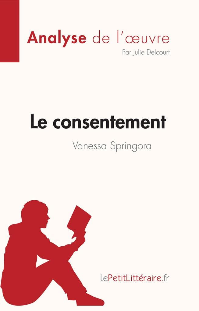 Le consentement de Vanessa Springora (Analyse de l'oeuvre)