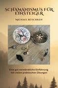 Schamanismus für Einsteiger