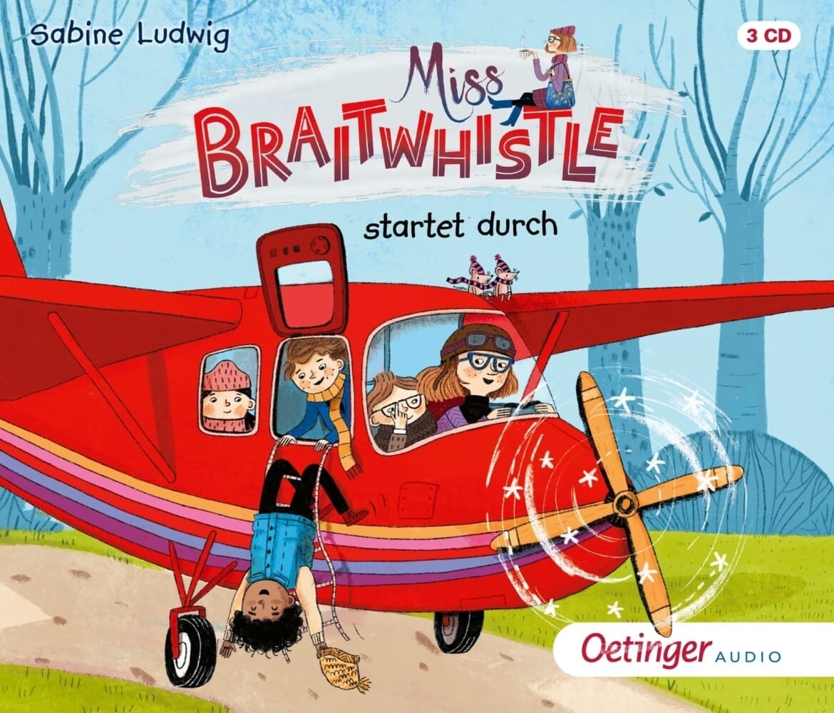 Miss Braitwhistle 6. Miss Braitwhistle startet durch
