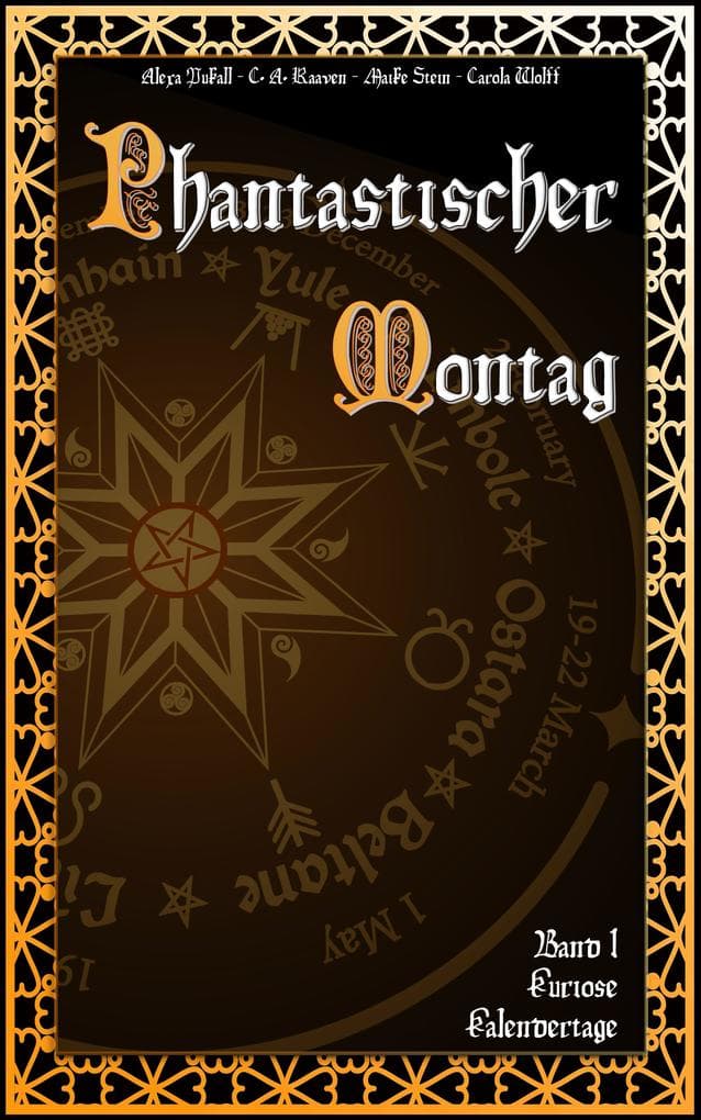 Phantastischer Montag: Band 1 Kuriose Kalendertage