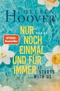 It starts with us - Nur noch einmal und für immer