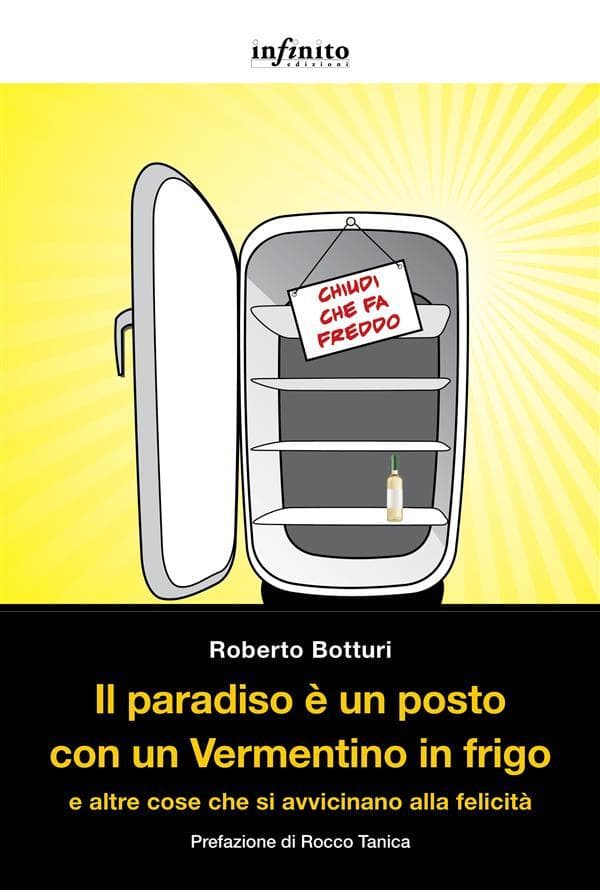 Il paradiso è un posto con un Vermentino in frigo