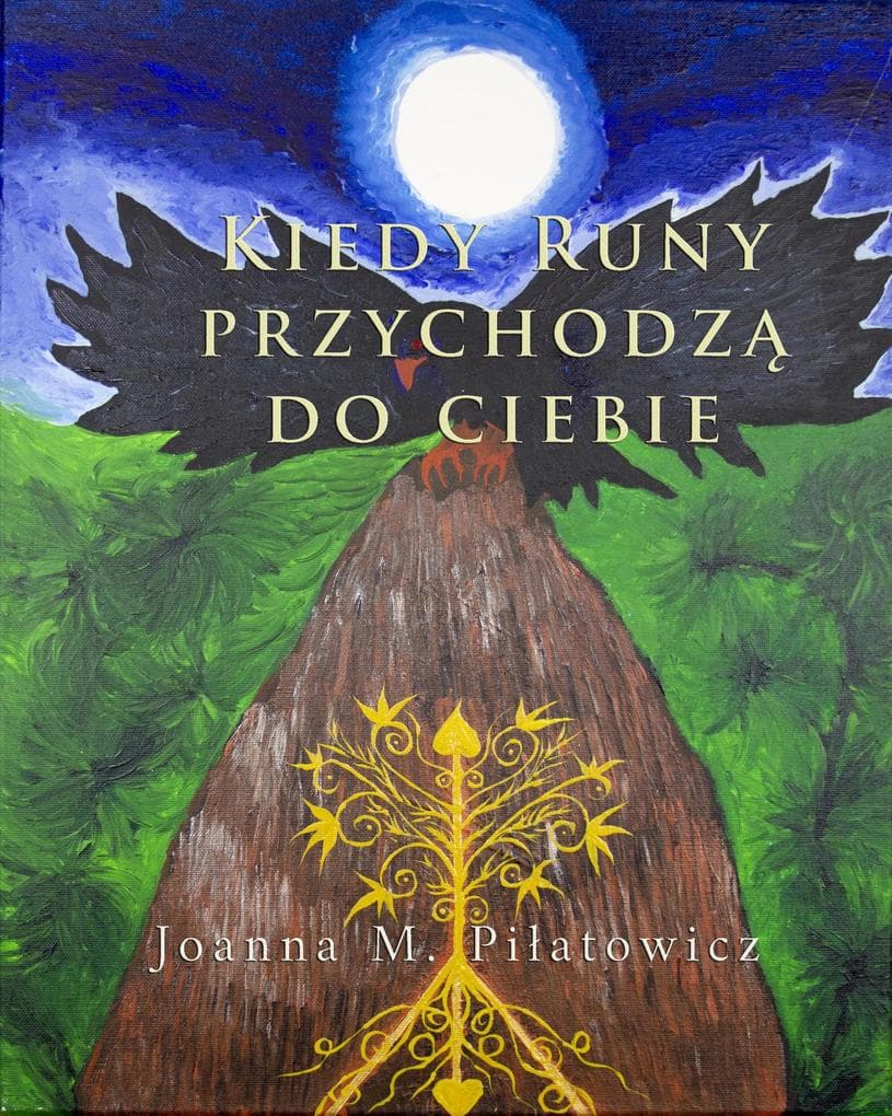 Kiedy Runy przychodza do ciebie