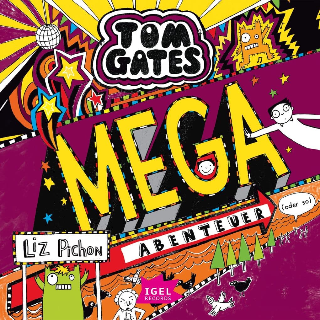 Tom Gates 13. Mega-Abenteuer (oder so)