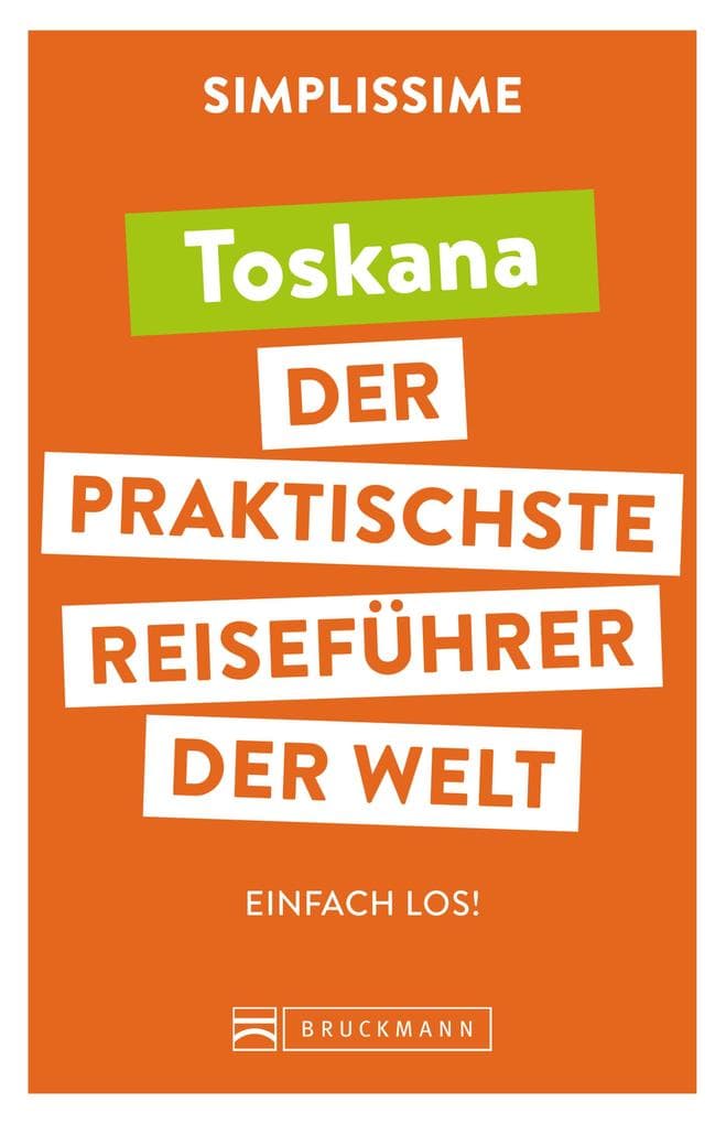 SIMPLISSIME - der praktischste Reiseführer der Welt Toskana