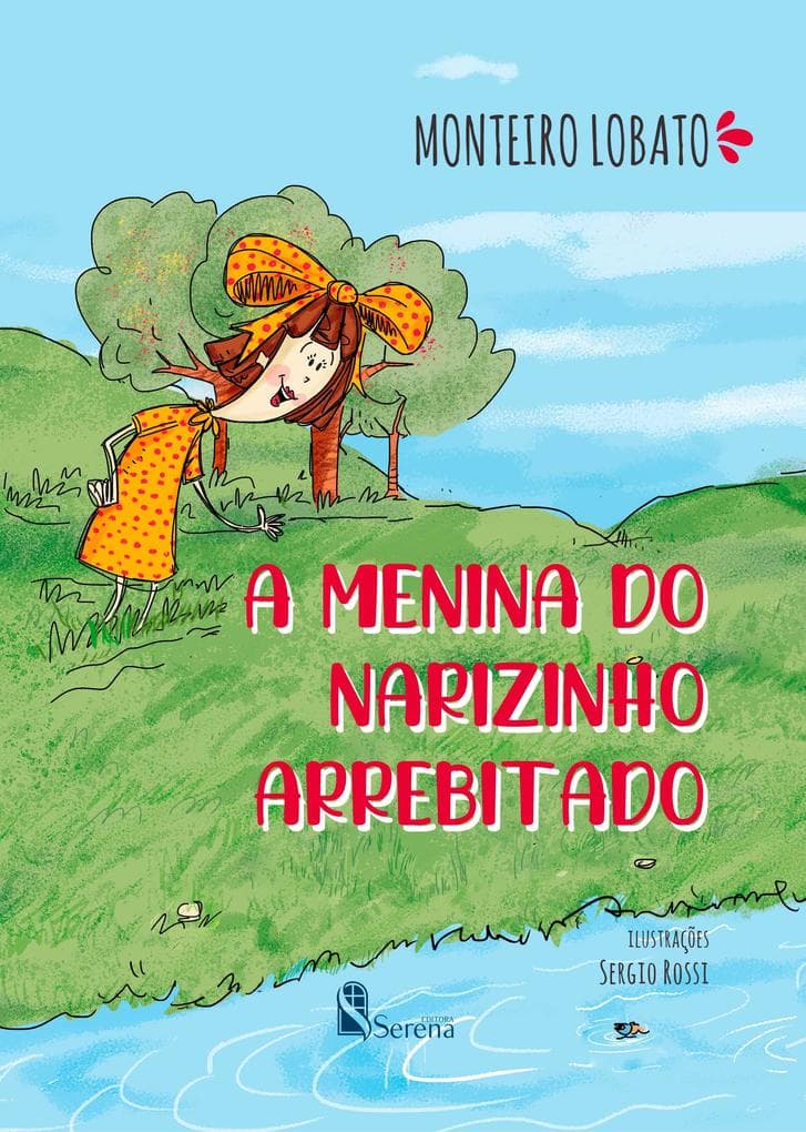 A menina do narizinho arrebitado