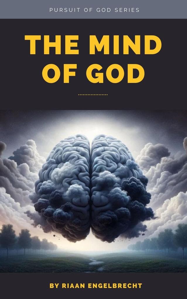 The Mind of God