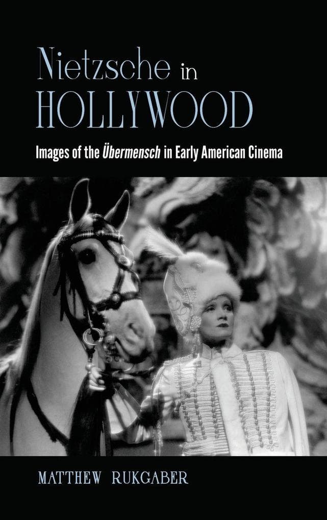 Nietzsche in Hollywood