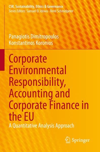 Corporate Environmental Responsibility, Accounting and Corporate Finance in the EU