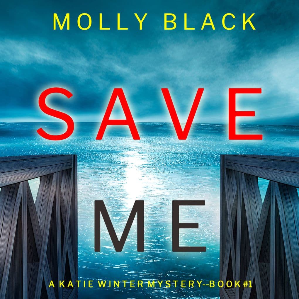 Save Me (A Katie Winter FBI Suspense ThrillerBook 1)