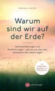 Warum sind wir auf der Erde?