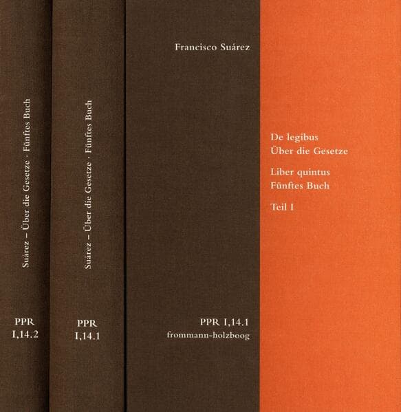 De legibus ac Deo legislatore. Liber quintus. Über die Gesetze und Gott den Gesetzgeber. Fünftes Buch. Teil I und Teil II