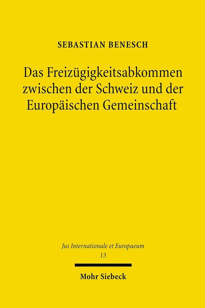 Das Freizügigkeitsabkommen zwischen der Schweiz und der Europäischen Gemeinschaft